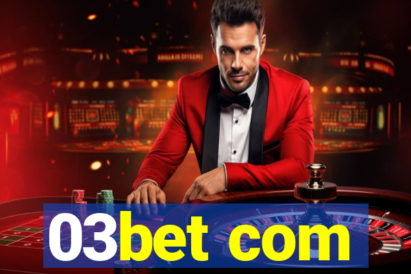 03bet com